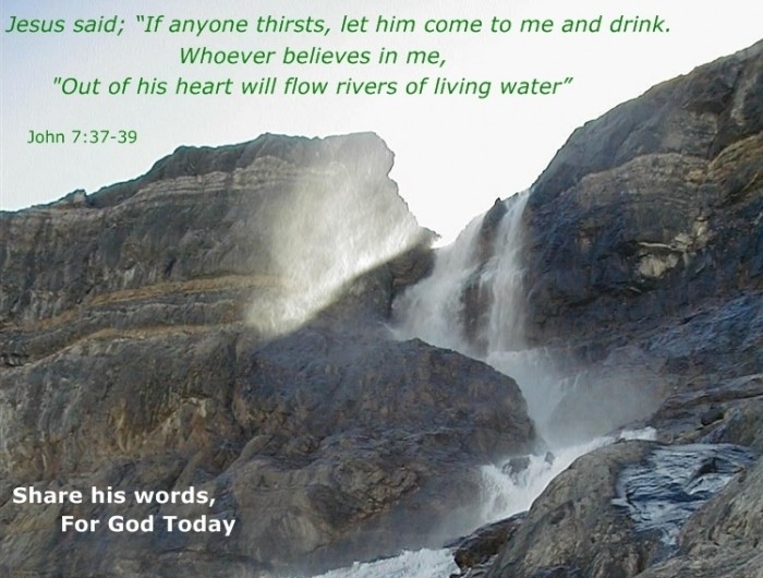 Out of his heart will flow rivers of living water